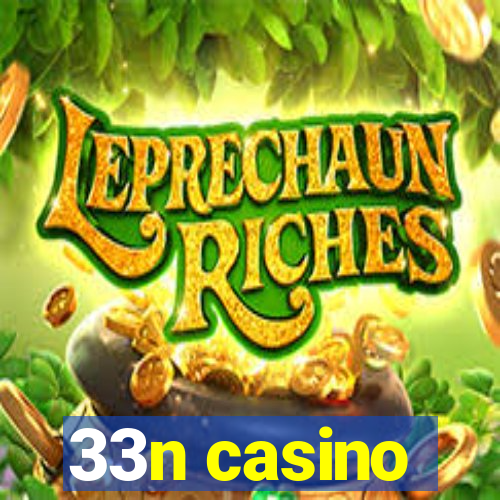 33n casino